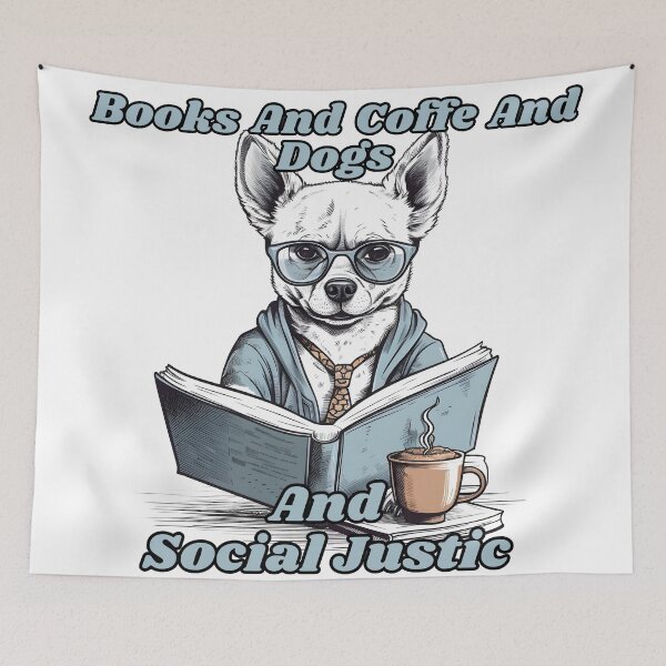 Item preview, Books And Coffe And Dogs And Social Justic #3 designed and sold by ImprintPro.