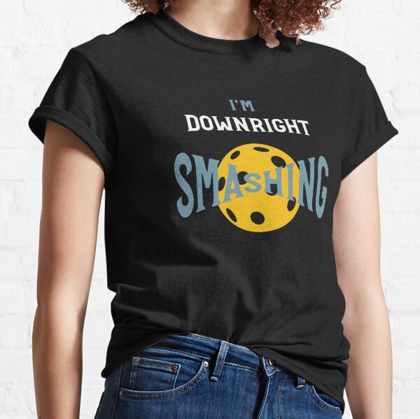 Item preview, Pickleball Pun I'm Downright Smashing designed and sold by whyitsme.
