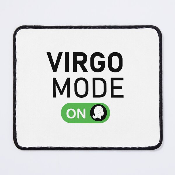 Item preview, VIRGO MODE ON Zodiac Sign MODE ON August 23-January 19 Lucky color Essential T-Shirt designed and sold by EMaizingMakes.