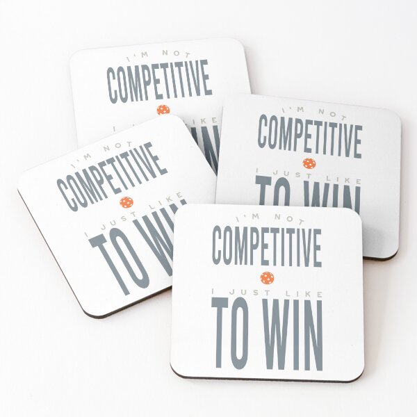 Item preview, Pickleball I'm Not Competitive I Just Like to Win designed and sold by whyitsme.