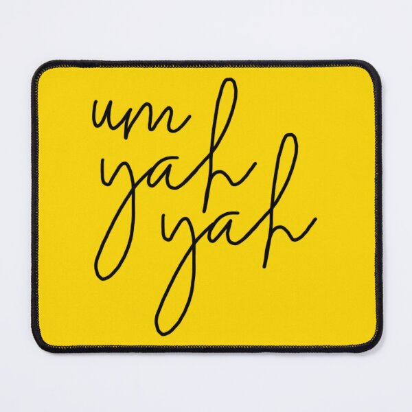 Item preview, Um Yah Yah designed and sold by sophurt.
