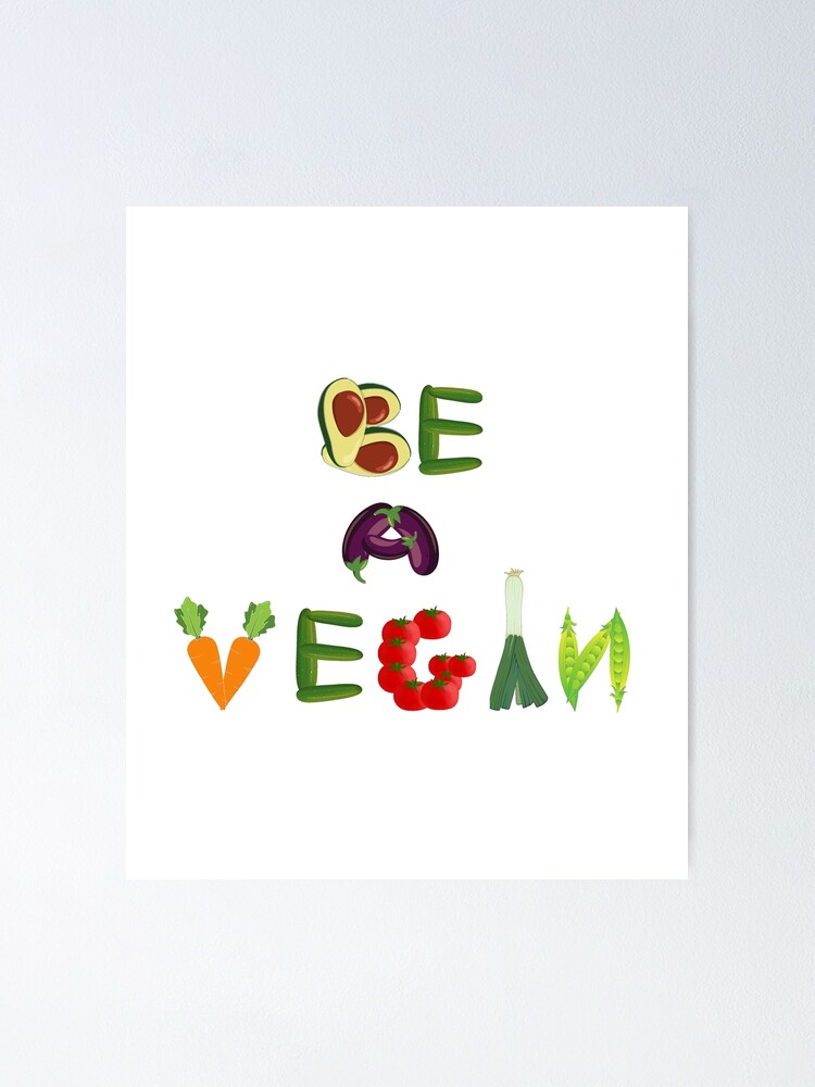 Be a Vegan | Poster