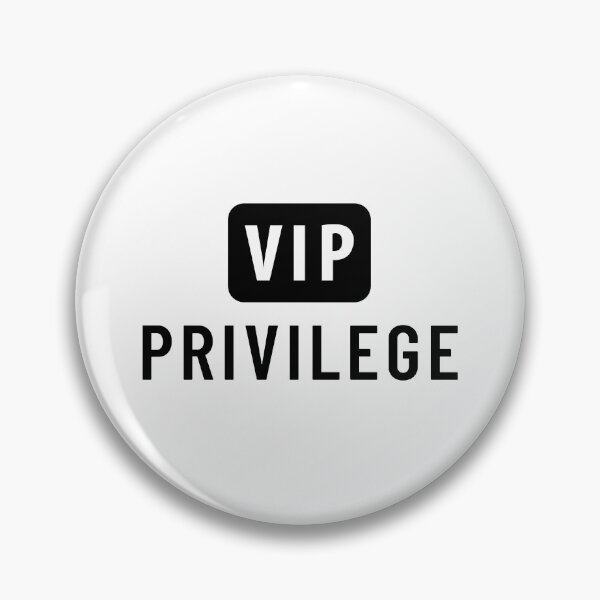 Item preview, VIP Privilege designed and sold by comane.