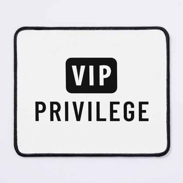 Item preview, VIP Privilege designed and sold by comane.