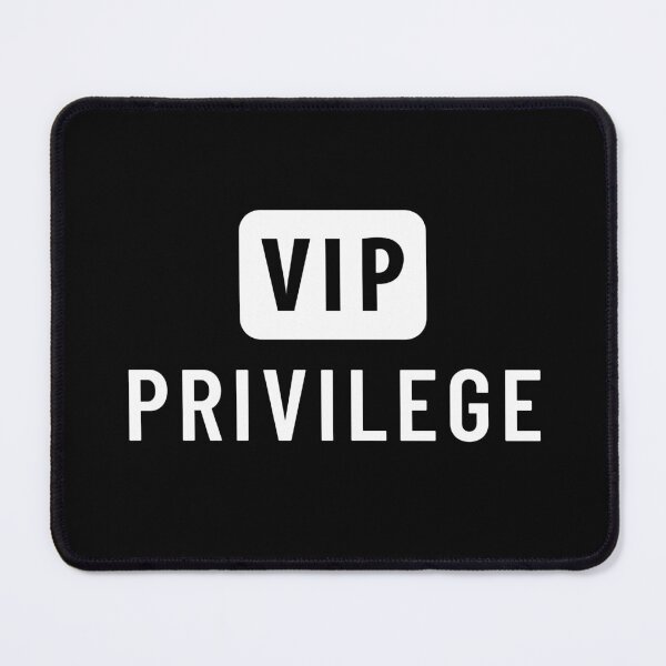 Item preview, VIP Privilege designed and sold by comane.