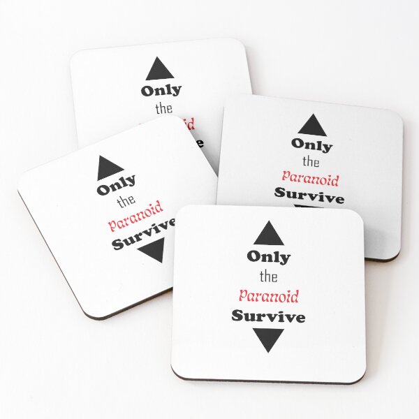 Item preview, Only the Paranoid Survive designed and sold by shannonigans019.