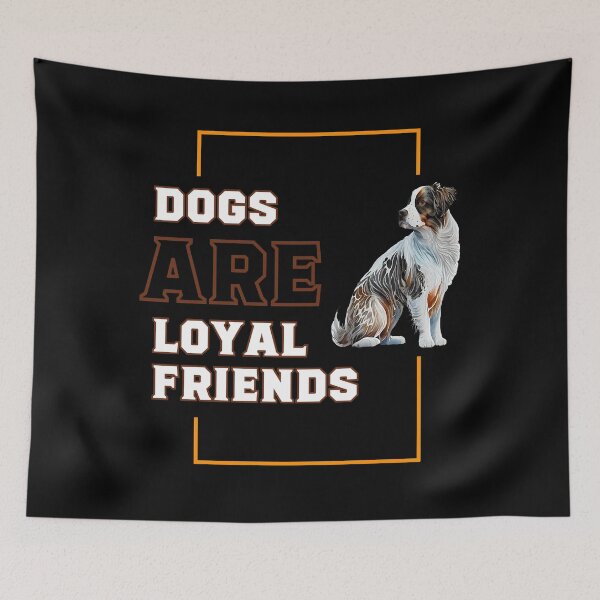 Item preview, Dogs Are Loyal Friends Cute Dog designed and sold by ReuvenStore.