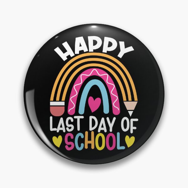 Item preview, Happy Last Day Of School designed and sold by PrintsGate.