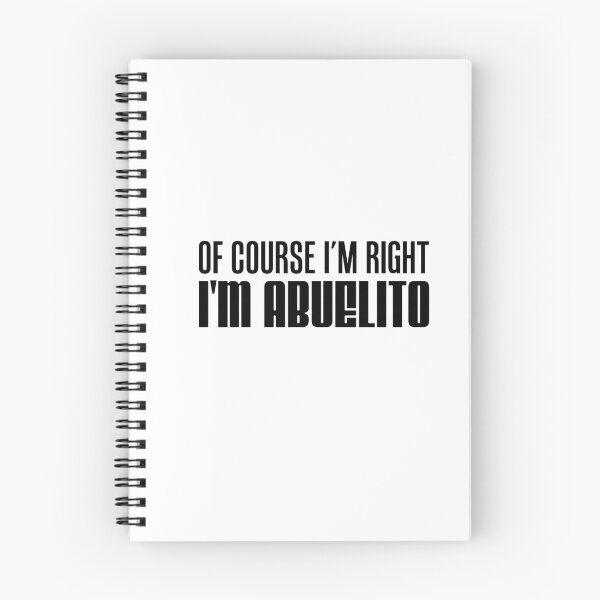 Item preview, I'm Right I'm Abuelito Spanish Grandfather designed and sold by jaycartoonist.