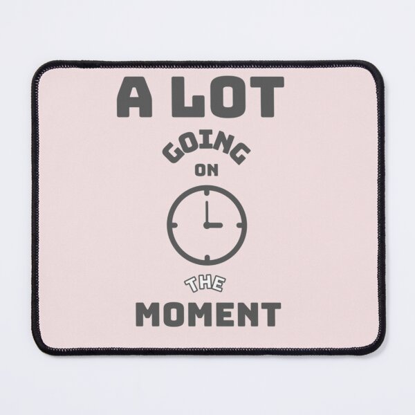 Item preview, A LOT GOING ON THE MOMENT  designed and sold by MAYSO999.
