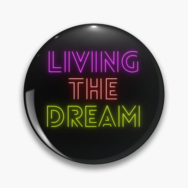 Item preview, Neon Living The Dream  designed and sold by JettieDesignCo.