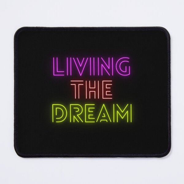 Item preview, Neon Living The Dream  designed and sold by JettieDesignCo.