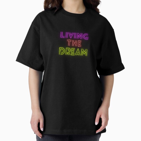 Item preview, Neon Living The Dream  designed and sold by JettieDesignCo.