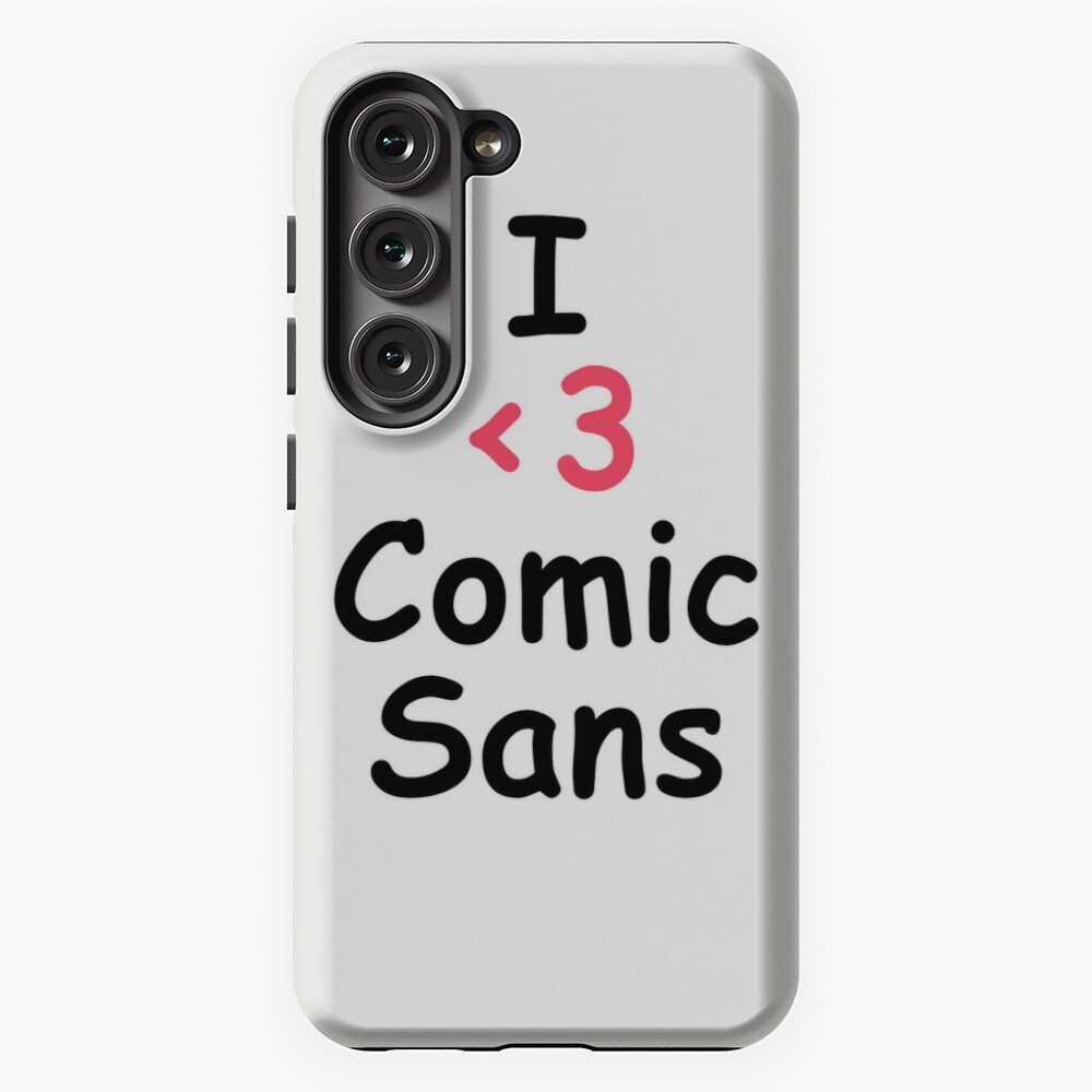 I <3 Comic Sans