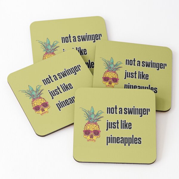Item preview, Not A Swinger I Just Like Pineapples  (15) designed and sold by Creativiltetees.