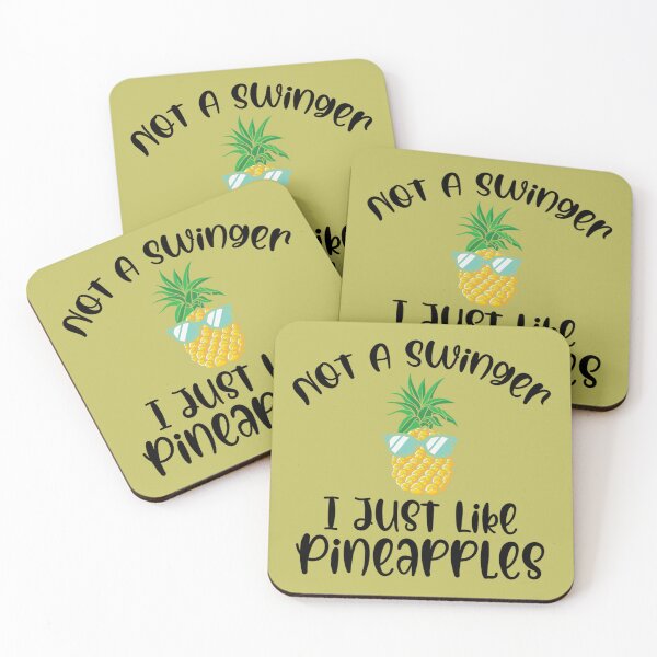 Item preview, Not A Swinger I Just Like Pineapples (5) designed and sold by Creativiltetees.