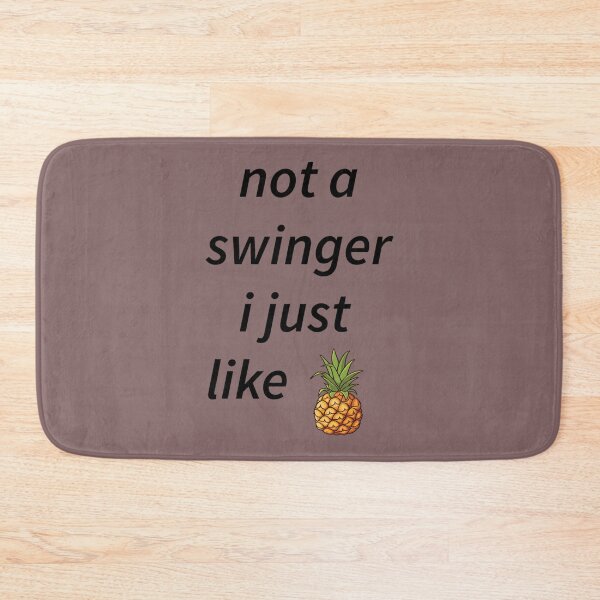 Item preview, not a swinger i just like pineapples designed and sold by Creativiltetees.