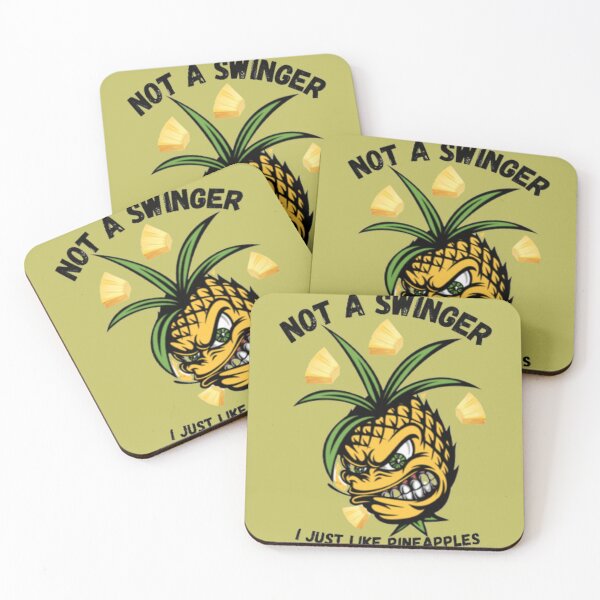 Item preview, Not A Swinger I_ll Just Like Pineapples    (2) designed and sold by Creativiltetees.