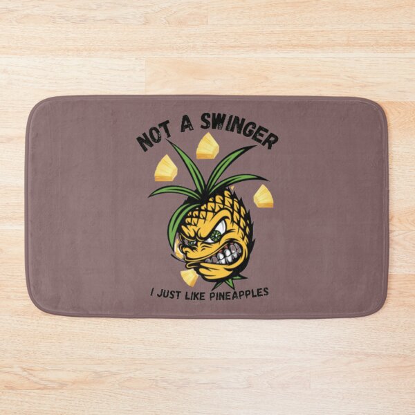 Item preview, Not A Swinger I_ll Just Like Pineapples    (2) designed and sold by Creativiltetees.