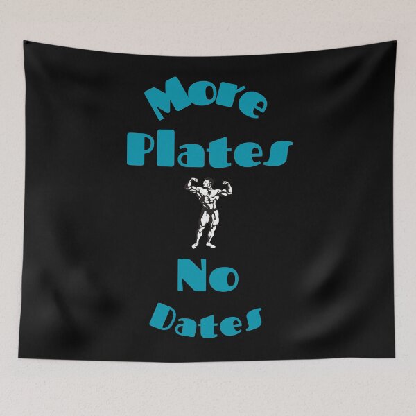 Item preview, More Plates No Dates - Unleash Your Inner Alpha with More Plates, No Dates Gear designed and sold by Chromatic-Art.
