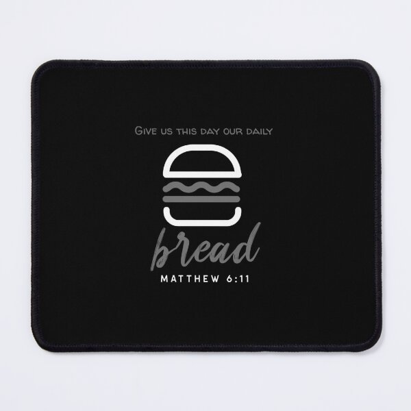 Item preview, Give Us This Day Our Daily Bread - Matthew 6:11 Bible Verse Christian Quote designed and sold by Share-Blessings.