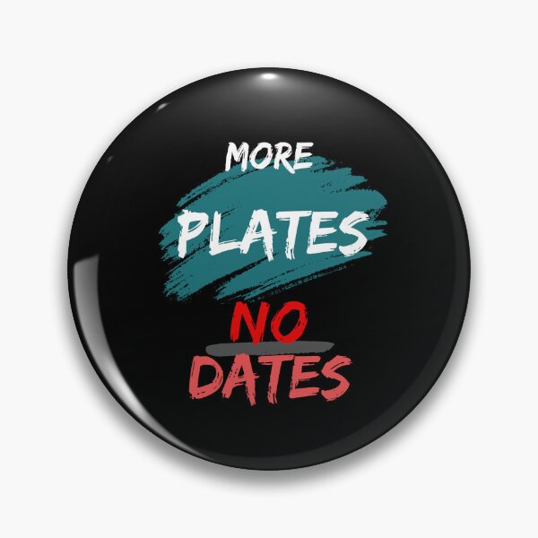Item preview, More Plates No Dates - Join the More Plates, No Dates Movement  designed and sold by Chromatic-Art.