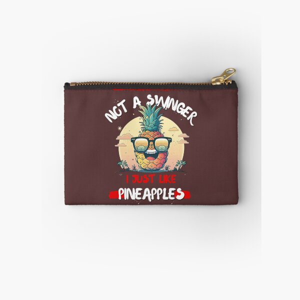 Item preview, not a swinger i just like pineapples GIFT   designed and sold by Kyleencurry.