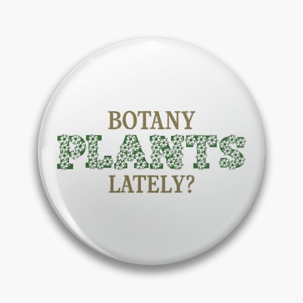 Item preview, Botany Plants Lately? - OTRBG (Non-Profit) designed and sold by OTRBGStore.