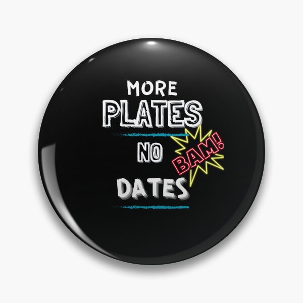 Item preview, More Plates No Dates - Unleash Your Fitness Potential with More Plates, No Dates designed and sold by Chromatic-Art.