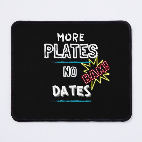Item preview, More Plates No Dates - Unleash Your Fitness Potential with More Plates, No Dates designed and sold by Chromatic-Art.