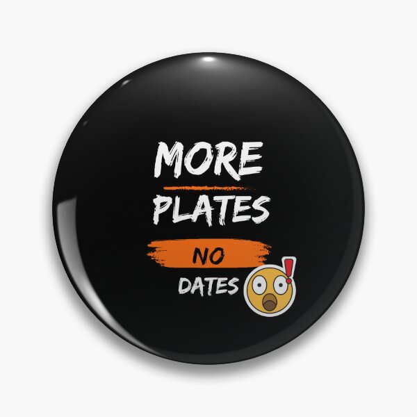 Item preview, More Plates No Dates - Transform Your Workout with More Plates, No Dates Apparel  designed and sold by Chromatic-Art.