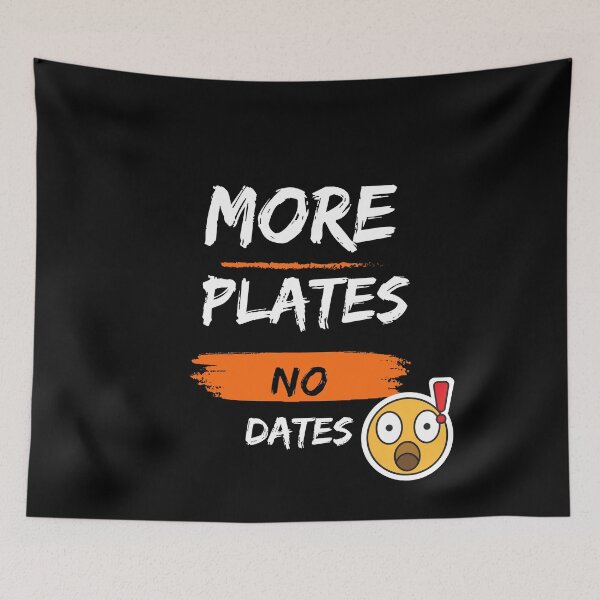 Item preview, More Plates No Dates - Transform Your Workout with More Plates, No Dates Apparel  designed and sold by Chromatic-Art.