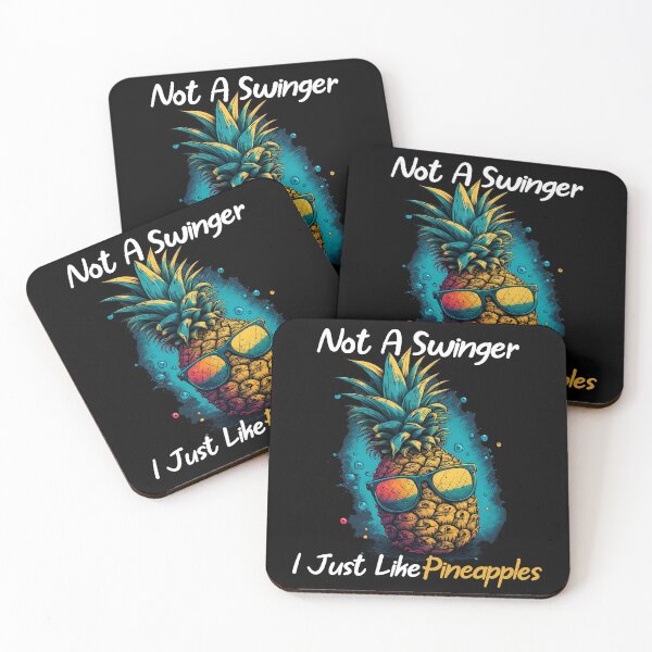 Item preview, Not A Swinger I Just Like Pineapples Summer Fruit designed and sold by PlayfulPrint.