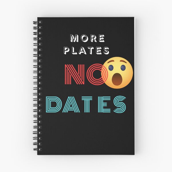 Item preview, More Plates No Dates - Step Up Your Fitness Game with More Plates, No Dates Apparel designed and sold by Chromatic-Art.