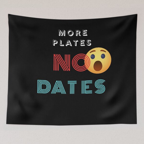 Item preview, More Plates No Dates - Step Up Your Fitness Game with More Plates, No Dates Apparel designed and sold by Chromatic-Art.