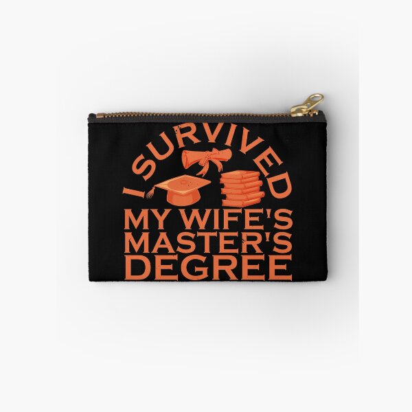 Item preview, I Survived My Wife's Masters Degree designed and sold by zemama.