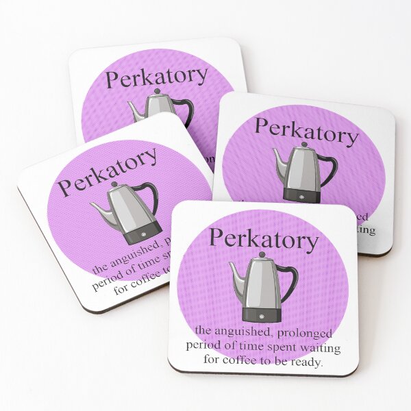Item preview, Perkatory: Waiting for Coffee to be Ready! Coffee Lover Gift. designed and sold by SSustainable.