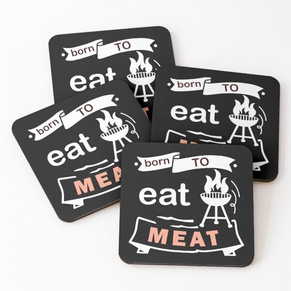 Item preview, Born to eat MEAT2 designed and sold by FinalCut55.