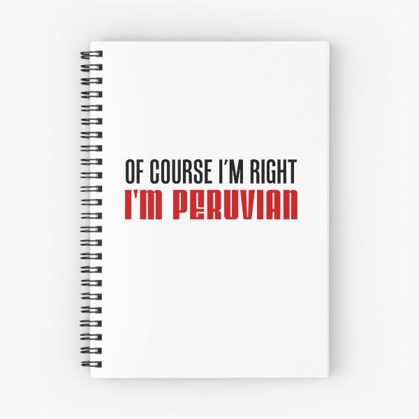 Item preview, Of Course I'm Right I'm Peruvian designed and sold by jaycartoonist.