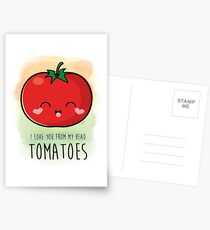 I Love You From My Head Tomatoes! Postcards
