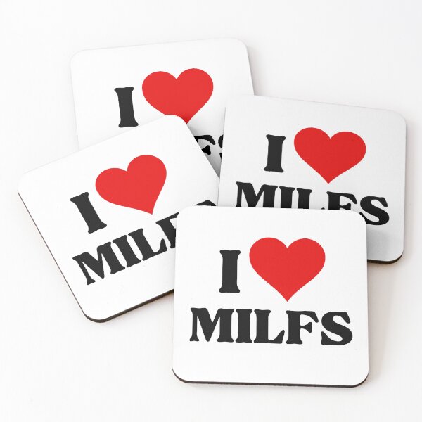 Item preview, I LOVE (HEART) MILFS designed and sold by SIKEWARDdesigns.