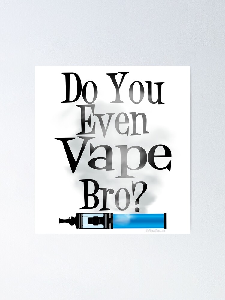 Ω VAPE | Do You Even Vape Bro