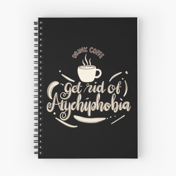 Item preview, Drink coffee and get rid of atychiphobia designed and sold by Anggiena.
