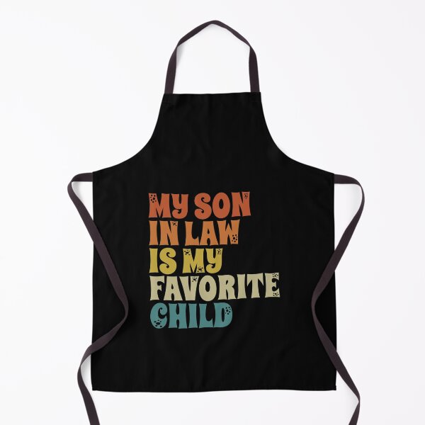 Item preview, My Son In Law Is My Favorite Child Funny Family Humor Retro designed and sold by GCFULLA.