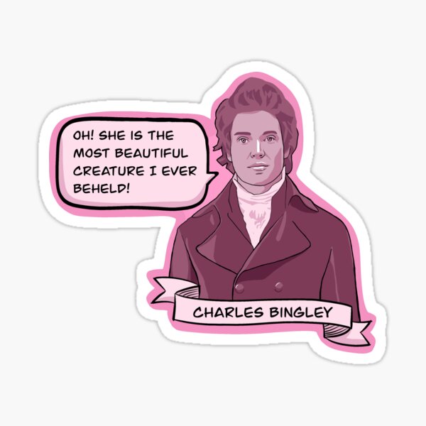 Item preview, Charles Bingley Quotable designed and sold by janeaustenmeme.