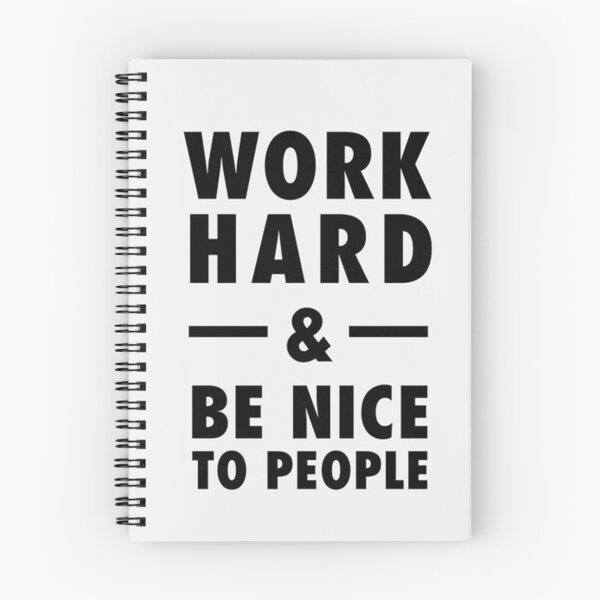 Item preview, Work hard and be nice to people  designed and sold by pauljamess.