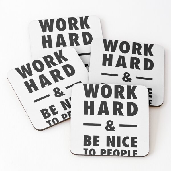 Item preview, Work hard and be nice to people  designed and sold by pauljamess.
