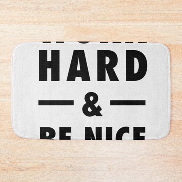 Item preview, Work hard and be nice to people  designed and sold by pauljamess.