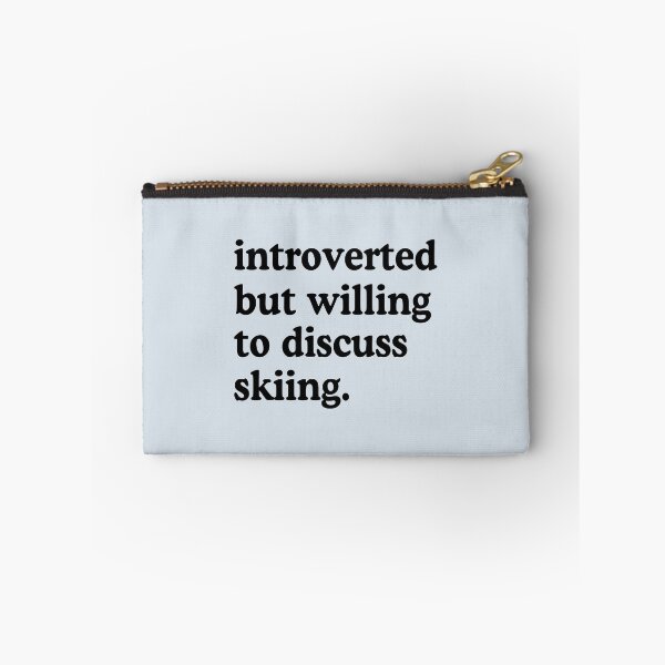 Item preview, Introverted But Willing To Discuss Skiing Skiing Lover Humor designed and sold by allysmar.