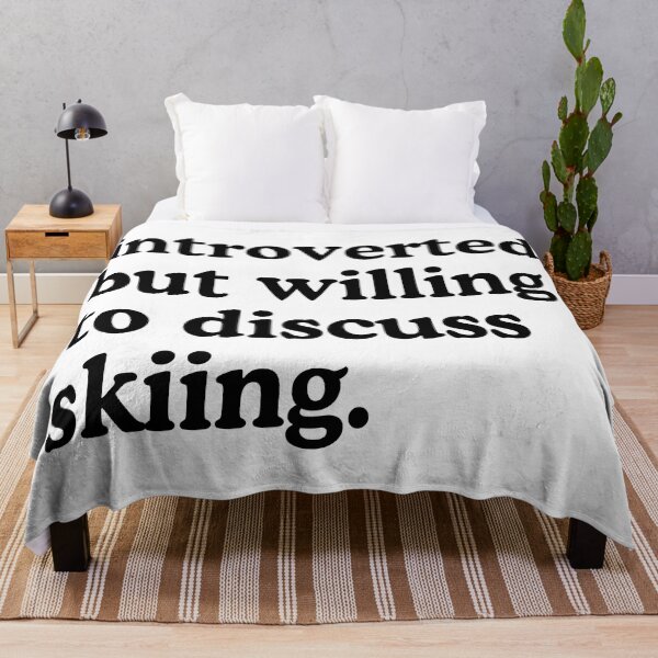 Item preview, Introverted But Willing To Discuss Skiing Skiing Lover Humor designed and sold by allysmar.